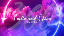 Smile and Shine Events